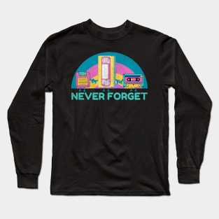 Never Forget VHS Cassette Floppy Disk Long Sleeve T-Shirt